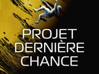 Projet Dernière Chance – Andy&nbsp;Weir