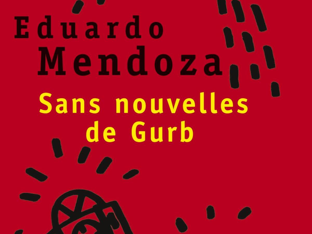 Sans nouvelles de Gurb – Eduardo Mendoza [Kube&nbsp;#9]