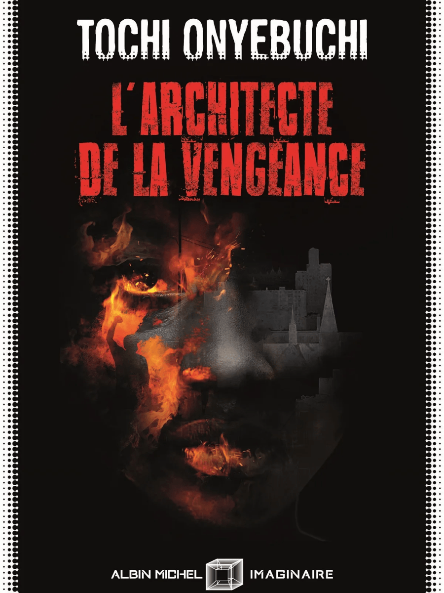 L&rsquo;architecte de la vengeance – Tochi&nbsp;Onyebuchi