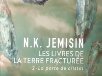 La porte de cristal – N.K. Jemisin [Les Livres de la Terre Fracturée&nbsp;#2]