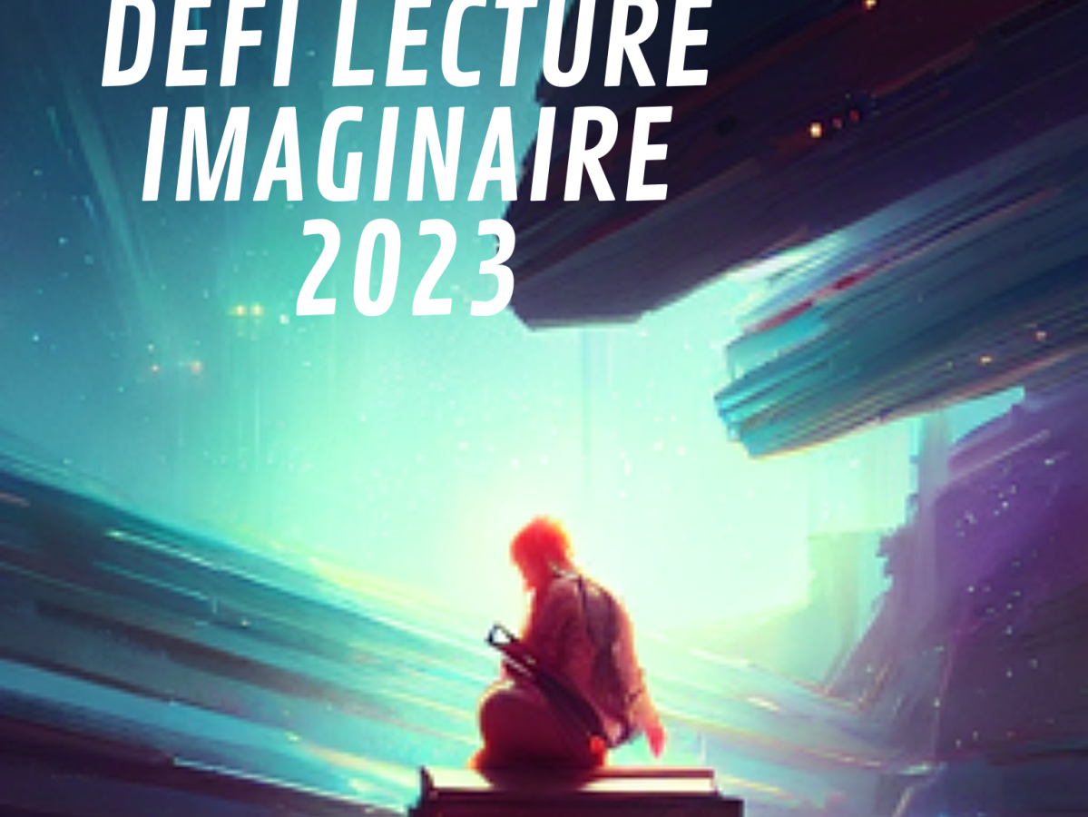 Défi Lecture Imaginaire&nbsp;2023