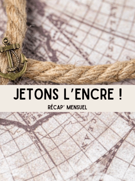Jetons l&rsquo;encre ! C&rsquo;est la rentrée ! [Récap&rsquo;&nbsp;#20]